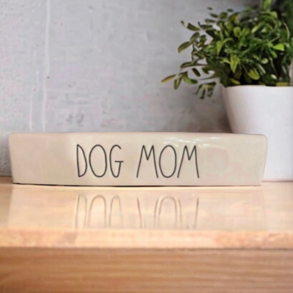 Rae Dunn Dog Mom Plaque-Paper Weight